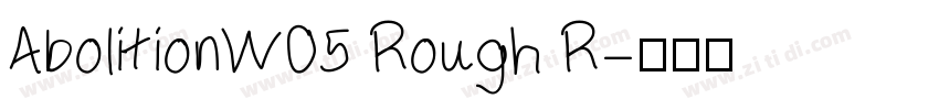 AbolitionW05 Rough R字体转换